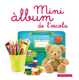 MINI �LBUM LAROUSSE DE L ' ESCOLA