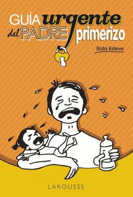 GU�A URGENTE DEL PADRE PRIMERIZO