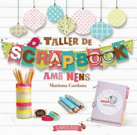 TALLER DE SCRAPBOOK (CATAL�)