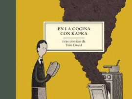 EN LA COCINA CON KAFKA (SGRAPHIC) TIRAS CMICAS