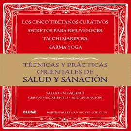 T�CNICAS Y PR�CTICAS ORIENTALES DE SALUD Y SANACI�N
