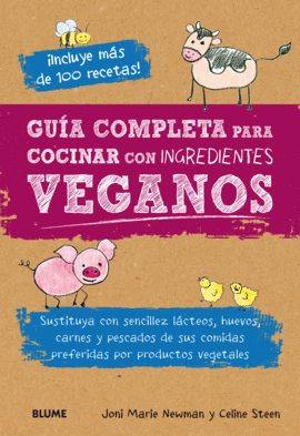 GU�A COMPLETA PARA COCINAR CON INGREDIENTES VEGANO