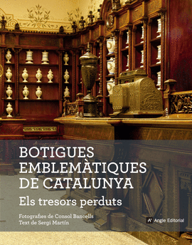 BOTIGUES EMBLEM�TIQUES DE CATALUNYA. ELS TRESORS P