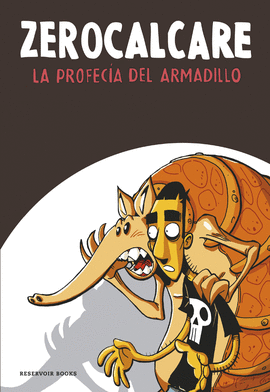 PROFECIA DEL ARMADILLO, LA