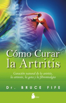 C�MO CURAR LA ARTRITIS