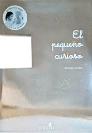 EL PEQUE�O CURIOSO