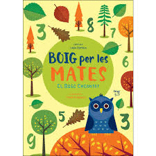 EL BOSC ENCANTAT. BOIG PER LES MATES 5-7 ANYS