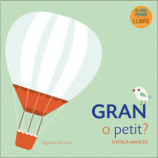 GRAN O PETIT?