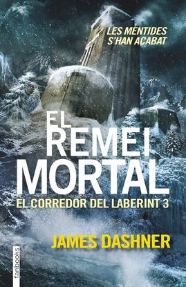 EL CORREDOR DEL LABERINT 3. EL REMEI MORTAL