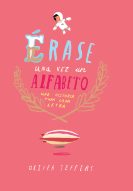 �RASE UNA VEZ UN ALFABETO