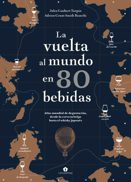 VUELTA AL MUNDO EN 80 BEBIDAS, LA