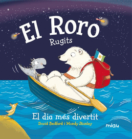 EL RORO RUGITS. EL DIA MES DIVERTIT