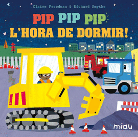�PIP PIP PIP L'HORA DE DORMIR!