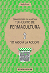 C�MO PONER EN MARCHA TU HUERTO DE PERMACULTURA