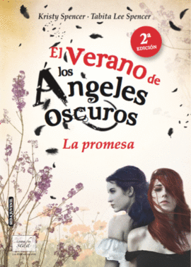 EL VERANO DE LOS ANGELES OSCUROS 2�ED