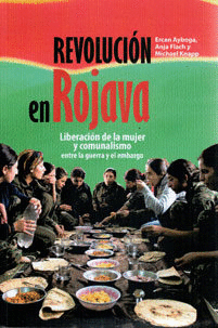 REVOLUCI�N EN ROJAVA