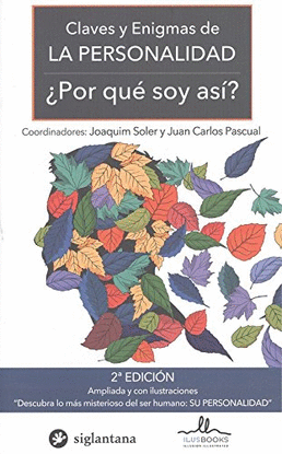 CLAVES Y ENIGMAS DE LA PERSONALIDAD. �POR QU� SOY AS�?