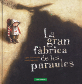 LA GRAN F�BRICA DE LES PARAULES