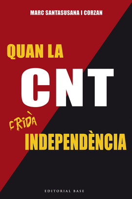 QUAN LA CNT CRID� INDEPEND�NCIA