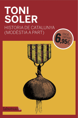 HISTRIA DE CATALUNYA (MODESTIA A PART)