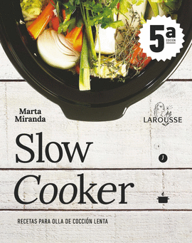 SLOW COOKER. RECETAS PARA OLLA DE COCCIN LENTA