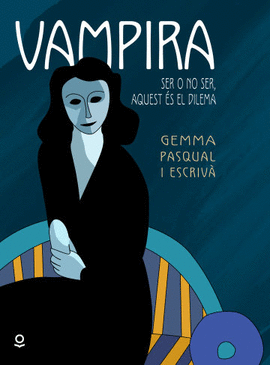 VAMPIRA SER O NO SER, AQUEST S EL DILEMA