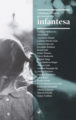 ANTOLOGIA LITER�RIA PER TORNAR A LA INFANTESA