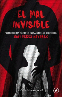 EL MAL INVISIBLE (SOBRE ELS ABUSOS SEXUALS)