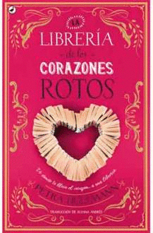 LA LIBRERA DE LOS CORAZONES ROTOS