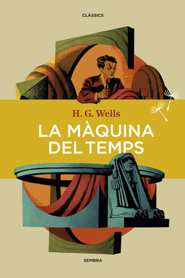 MAQUINA DEL TEMPS, LA