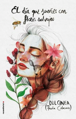 EL D�A QUE SUE�ES CON FLORES SALVAJES