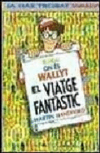 ON �S WALLY? EL VIATGE FANT�STIC