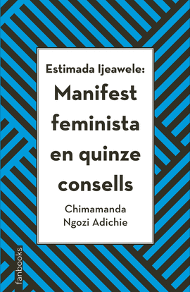 ESTIMADA LJEAWELE. MANIFEST FEMINISTA EN QUINZE CONSELLS