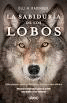 SABIDUR�A DE LOS LOBOS, LA