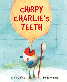 CHIRPY CHARLIE.S TEETH