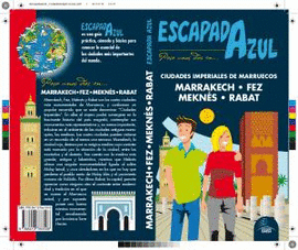 ESCAPADA AZUL CIUDADES IMPERIALES
