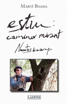 ESTIU: CAMINAR MIRANT