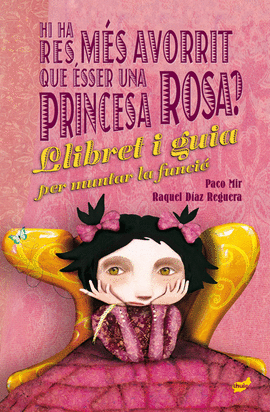 HI HA RES MS AVORRIT QUE SSER UNA PRINCESA ROSA