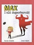 MAX I ELS SUPERHEROIS