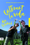 CULTIVANT LA VIDA