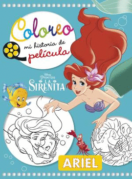 LA SIRENITA. COLOREO MI HISTORIA DE PELICULA