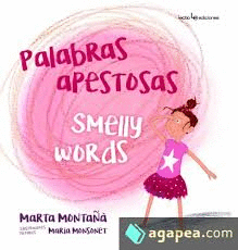 PALABRAS APESTOSAS / SMELLY WORDS