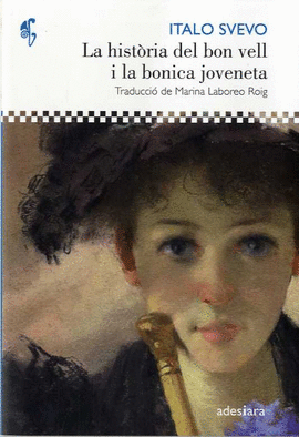 HISTRIA DEL BON VELL I LA BONICA JOVENETA, LA