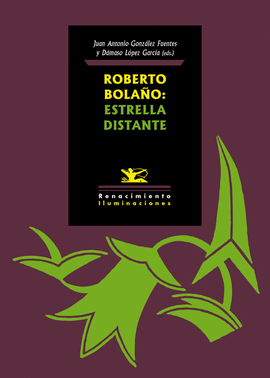 ROBERTO BOLA�O: ESTRELLA DISTANTE