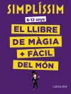 SIMPL�SSIM. EL LLIBRE DE M�GIA M�S F�CIL DEL M�N