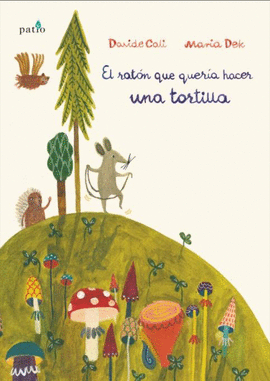 EL RAT�N QUE QUER�A HACER UNA TORTILLA
