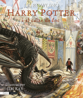 HARRY POTTER I EL CALZE DE FOC (EDICI ILLUSTRADA