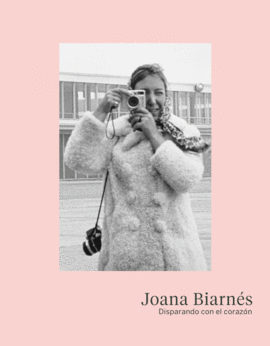 JOANA BIARNS. DISPARANDO CON EL CORAZN