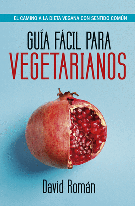 LA GUA FCIL PARA VEGETARIANOS