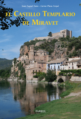 EL CASTILLO TEMPLARIO DE MIRAVET